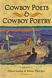 Cowboy Poets & Cowboy Poetry (Paperback)