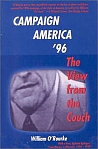 Campaign America 96: The View from the Couch (Paperback, 2)