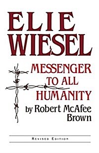 Elie Wiesel Messenger Revised: Theology (Hardcover)