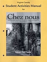 Chez Nous Student Activities Manual (Paperback, 4th, Student)