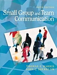 Small Group and Team Communication (Paperback, 5)