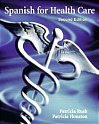 Spanish for Health Care (Paperback, 2)