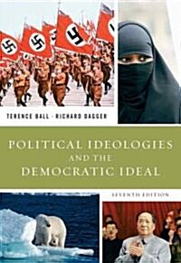 Political Ideologies and the Democratic Ideal + Mysearchlab (Paperback, PCK)