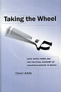 Taking the Wheel - Ppr. (Paperback)