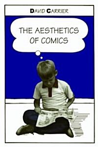 Aesthetics of Comics - CL. (Library Binding)