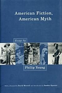 American Fiction, American Myth (Hardcover, Reprint)