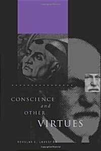 Conscience and Other Virtues (Hardcover)