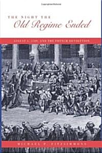 The Night the Old Regime Ended (Hardcover)