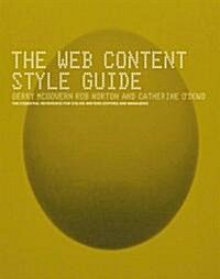The Web Content Style Guide : The Essential Reference for Online Writers, Editors and Managers (Paperback)