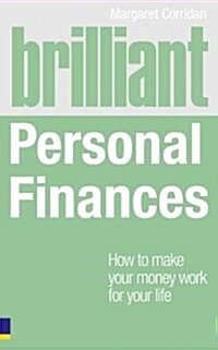 Brilliant Personal Finances : How to Make Money Work for Your Life (Paperback)