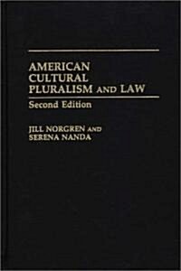 American Cultural Pluralism and Law (Hardcover, 2nd, Subsequent)