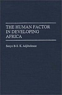 The Human Factor in Developing Africa (Hardcover)