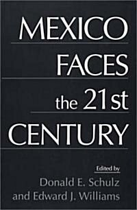 Mexico Faces the 21st Century (Paperback)