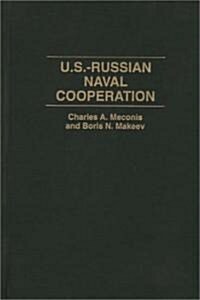 U.S.-Russian Naval Cooperation (Hardcover)
