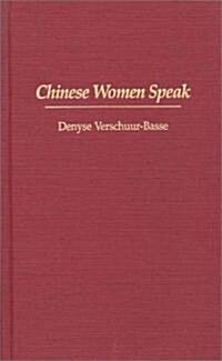 Chinese Women Speak (Hardcover)