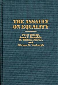 The Assault on Equality (Hardcover)