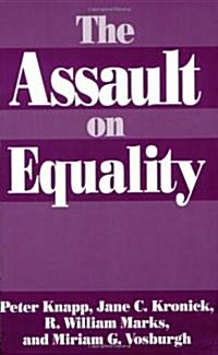 The Assault on Equality (Paperback)