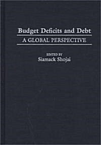 Budget Deficits and Debt: A Global Perspective (Hardcover)