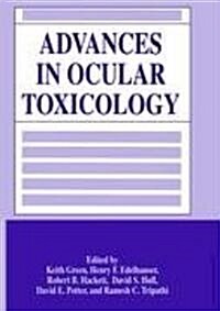 Advances in Ocular Toxicology (Hardcover, 1997)