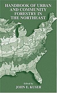 Urban and Community Forestry in the Northeast (Hardcover)