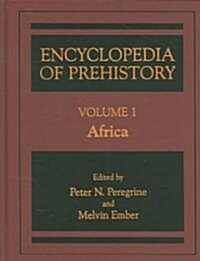 Encyclopedia of Prehistory Complete Set of Volumes 1-8 and Volume 9, the Index Volume: Published in Conjunction with the Human Relations Area Files (Hardcover, 2000-01)