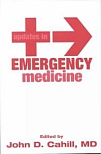 Updates in Emergency Medicine (Hardcover)