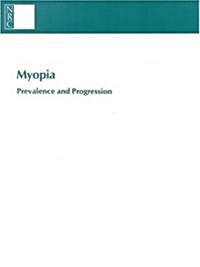 Myopia: Prevalence and Progression (Paperback)