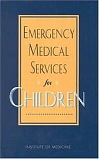 Emergency Medical Services for Children (Hardcover)