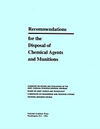 Recommendations for the Disposal of Chemical Agents and Munitions (Paperback)