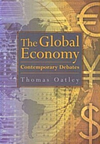 The Global Economy: Contemporary Debates [With Access Code] (Paperback)