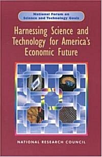 Harnessing Science and Technology for Americas Economic Future: National and Regional Priorities (Paperback)