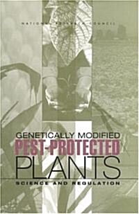 Genetically Modified Pest-Protected Plants: Science and Regulation (Hardcover)