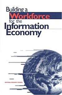 Building Workforce for Information Economy (Paperback)