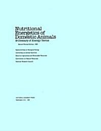 Nutritional Energetics of Domestic Animals and Glossary of Energy Terms (Paperback)