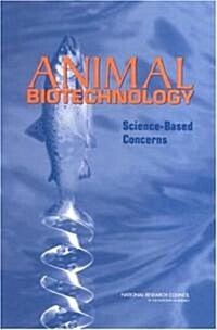 Animal Biotechnology: Science-Based Concerns (Paperback)