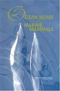 Ocean Noise and Marine Mammals (Paperback)