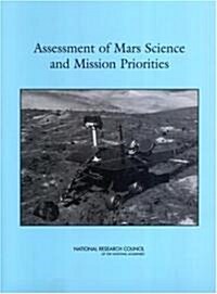 Assessment of Mars Science and Mission Priorities (Paperback)