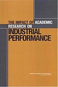 The Impact of Academic Research on Industrial Performance (Paperback)