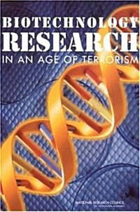 Biotechnology Research in an Age of Terrorism (Paperback)