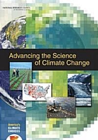 Advancing the Science of Climate Change (Paperback)