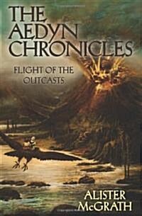 Flight of the Outcasts (Hardcover)
