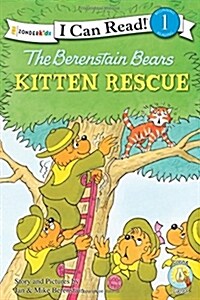 [중고] The Berenstain Bears‘ Kitten Rescue: Level 1 (Paperback)