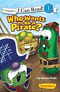 Who Wants to Be a Pirate?: Level 1 (Paperback)