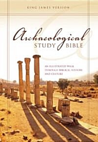 Archaeological Study Bible-KJV: An Illustrated Walk Through Biblical History and Culture (Hardcover)