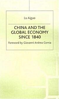 China and the Global Economy Since 1840 (Hardcover)