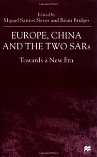 Europe, China and the Two Sars: Towards a New Era (Hardcover)
