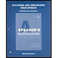 Outlining and Organizing Your Speech (Paperback)