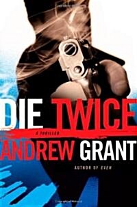 Die Twice (Hardcover, 1st)