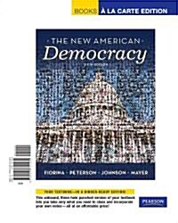 The New American Democracy (Loose Leaf, Pass Code, 6th)