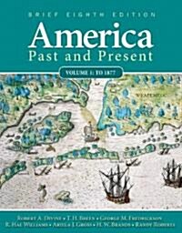 America Past and Present (Paperback, 8th, Brief)